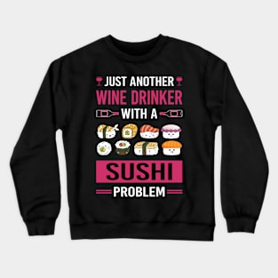 Wine Drinker Sushi Crewneck Sweatshirt